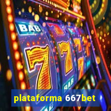 plataforma 667bet